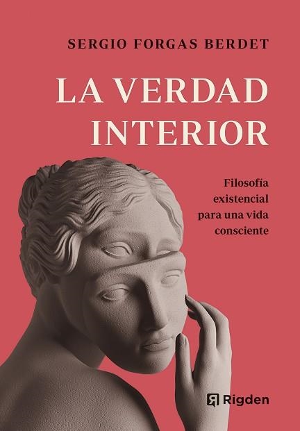 VERDAD INTERIOR, LA | 9788494998492 | FORGAS BERDET, SERGIO | Llibreria Drac - Librería de Olot | Comprar libros en catalán y castellano online