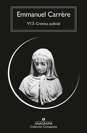V13 CRONICA JUDICIAL | 9788433948731 | CARRÈRE, EMMANUEL | Llibreria Drac - Llibreria d'Olot | Comprar llibres en català i castellà online