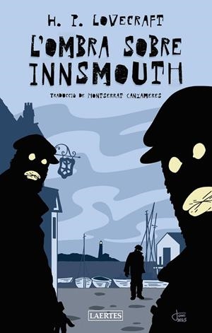 OMBRA SOBRE INNSMOUTH, L' | 9788419676863 | LOVECRAFT, HOWARD PHILLIPS | Llibreria Drac - Llibreria d'Olot | Comprar llibres en català i castellà online