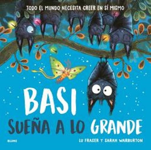BASI SUEÑA A LO GRANDE | 9791387881122 | FRASER, LU; WARBURTON, SARAH | Llibreria Drac - Llibreria d'Olot | Comprar llibres en català i castellà online