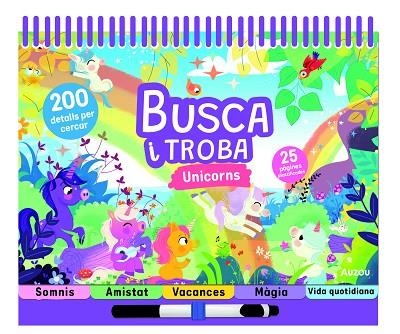 BUSCA I TROBA UNICORNS | 9791039576147 | FARGEOT, MARIE; LE TANDE RONFET PRISCA; MERCIER, JULIE; NOCENTINI, CHIARA | Llibreria Drac - Librería de Olot | Comprar libros en catalán y castellano online