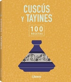100 RECETAS CUSCUS Y TAYINES | 9789464992144 | VVAA | Llibreria Drac - Llibreria d'Olot | Comprar llibres en català i castellà online