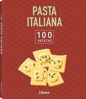 100 RECETAS PASTA ITALIANA | 9789464992052 | VVAA | Llibreria Drac - Llibreria d'Olot | Comprar llibres en català i castellà online