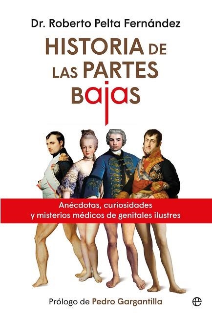HISTORIAS DE LAS PARTES BAJAS | 9788410942110 | PELTA FERNÁNDEZ, DR. ROBERTO | Llibreria Drac - Llibreria d'Olot | Comprar llibres en català i castellà online