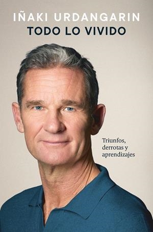 TODO LO VIVIDO | 9788425374579 | URDANGARIN, IÑAKI | Llibreria Drac - Llibreria d'Olot | Comprar llibres en català i castellà online