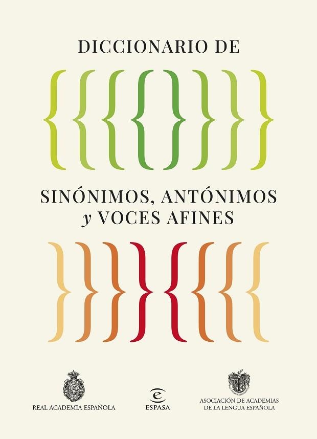 DICCIONARIO DE SINÓNIMOS, ANTÓNIMOS Y VOCES AFINES | 9788467079975 | REAL ACADEMIA ESPAÑOLA | Llibreria Drac - Llibreria d'Olot | Comprar llibres en català i castellà online