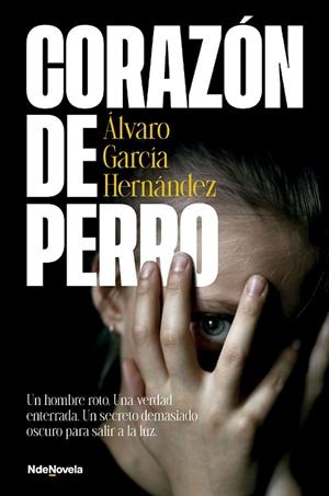 CORAZÓN DE PERRO | 9788410140424 | GARCÍA HERNÁNDEZ, ÁLVARO | Llibreria Drac - Llibreria d'Olot | Comprar llibres en català i castellà online