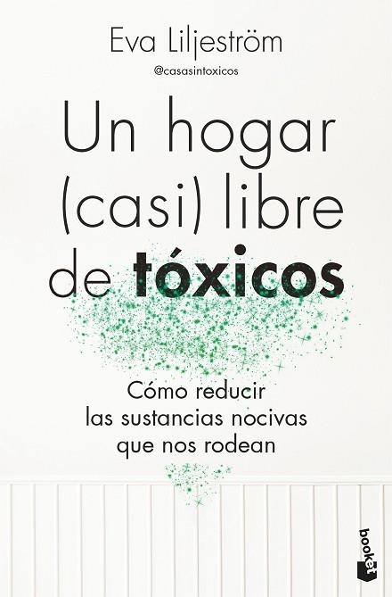 HOGAR (CASI) LIBRE DE TÓXICOS, UN | 9788413444895 | LILJESTRÖM, EVA | Llibreria Drac - Llibreria d'Olot | Comprar llibres en català i castellà online