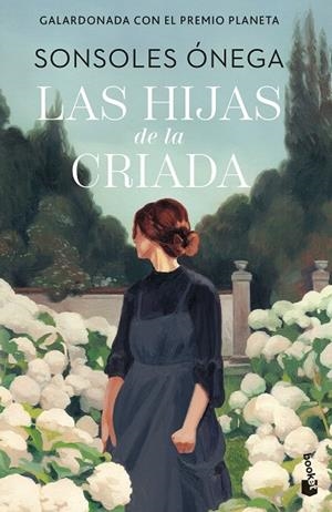 HIJAS DE LA CRIADA, LAS | 9788408315278 | ÓNEGA, SONSOLES | Llibreria Drac - Librería de Olot | Comprar libros en catalán y castellano online