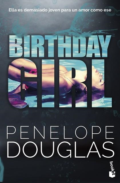 BIRTHDAY GIRL | 9788408315476 | DOUGLAS, PENELOPE | Llibreria Drac - Llibreria d'Olot | Comprar llibres en català i castellà online