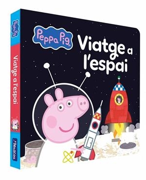 VIATGE A L'ESPAI (PEPPA PIG. LLIBRE DE CARTRÓ) | 9788448872328 | HASBRO | Llibreria Drac - Llibreria d'Olot | Comprar llibres en català i castellà online