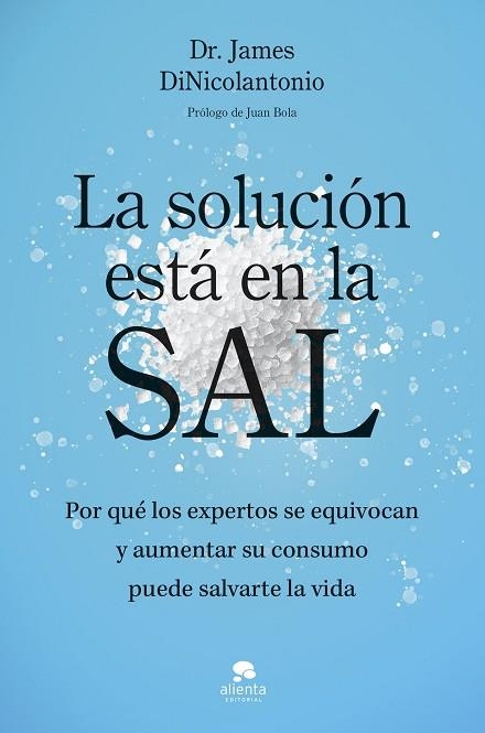 SOLUCIÓN ESTÁ EN LA SAL, LA | 9788413444925 | DINICOLANTONIO, JAMES | Llibreria Drac - Librería de Olot | Comprar libros en catalán y castellano online