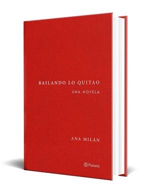 BAILANDO LO QUITAO | 9788408314318 | MILÁN, ANA | Llibreria Drac - Llibreria d'Olot | Comprar llibres en català i castellà online
