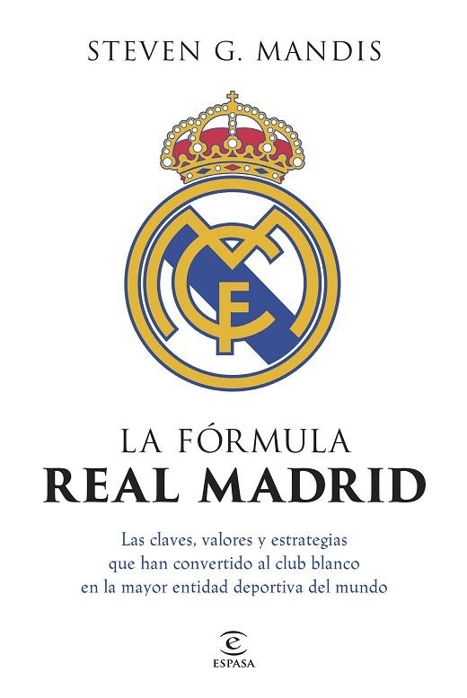 FÓRMULA REAL MADRID, LA | 9788467080391 | MANDIS, STEVEN G. | Llibreria Drac - Llibreria d'Olot | Comprar llibres en català i castellà online