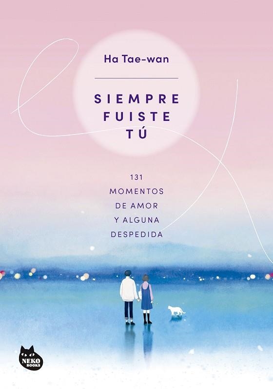 SIEMPRE FUISTE TÚ | 9788410427297 | TAE-WAN, HA | Llibreria Drac - Librería de Olot | Comprar libros en catalán y castellano online