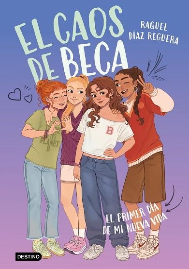 PRIMER DÍA DE MI NUEVA VIDA, EL (EL CAOS DE BECA 1) | 9788408315759 | DÍAZ REGUERA, RAQUEL | Llibreria Drac - Llibreria d'Olot | Comprar llibres en català i castellà online