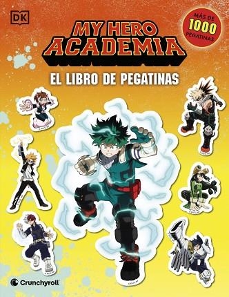 MY HERO ACADEMIA: EL LIBRO DE PEGATINAS | 9780241802731 | DK | Llibreria Drac - Llibreria d'Olot | Comprar llibres en català i castellà online