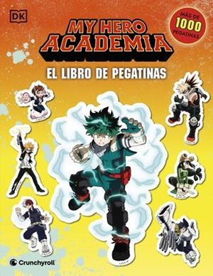 MY HERO ACADEMIA: EL LIBRO DE PEGATINAS | 9780241802731 | DK | Llibreria Drac - Llibreria d'Olot | Comprar llibres en català i castellà online