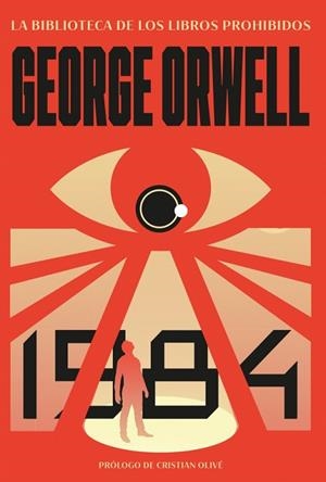 1984 (LA BIBLIOTECA DE LOS LIBROS PROHIBIDOS) | 9788427254572 | ORWELL, GEORGE | Llibreria Drac - Llibreria d'Olot | Comprar llibres en català i castellà online