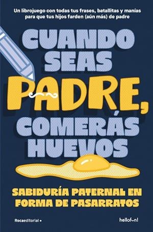 CUANDO SEAS PADRE COMERÁS HUEVOS | 9791387629472 | HELLOFUN! | Llibreria Drac - Llibreria d'Olot | Comprar llibres en català i castellà online