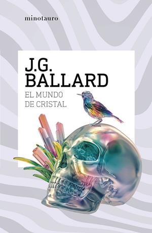 MUNDO DE CRISTAL, EL | 9788445021033 | BALLARD, J. G. | Llibreria Drac - Llibreria d'Olot | Comprar llibres en català i castellà online