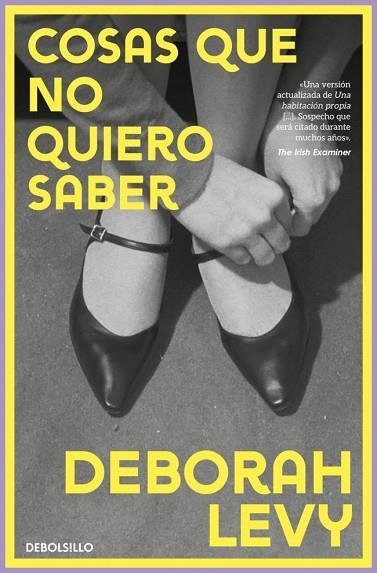 COSAS QUE NO QUIERO SABER | 9788466389990 | LEVY, DEBORAH | Llibreria Drac - Llibreria d'Olot | Comprar llibres en català i castellà online