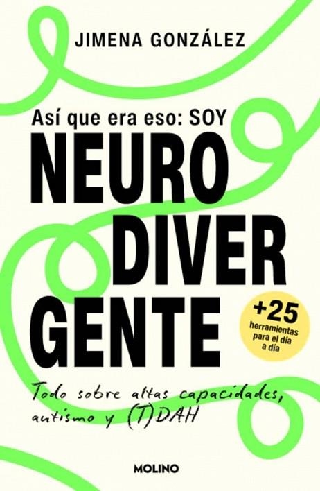 ASÍ QUE ERA ESO: SOY NEURODIVERGENTE | 9788427254602 | GONZÁLEZ, JIMENA | Llibreria Drac - Llibreria d'Olot | Comprar llibres en català i castellà online