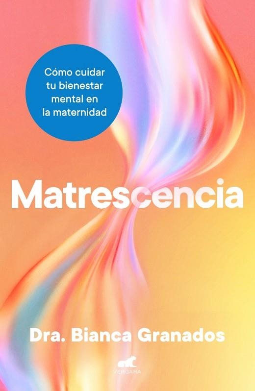 MATRESCENCIA | 9788410467965 | GRANADOS, DRA. BIANCA | Llibreria Drac - Llibreria d'Olot | Comprar llibres en català i castellà online