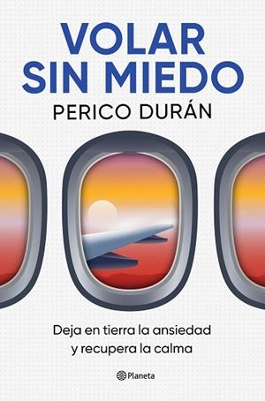 VOLAR SIN MIEDO | 9788408315063 | DURÁN, PERICO | Llibreria Drac - Llibreria d'Olot | Comprar llibres en català i castellà online