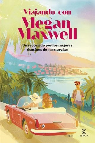 VIAJANDO CON MEGAN MAXWELL | 9788467080490 | MAXWELL, MEGAN | Llibreria Drac - Llibreria d'Olot | Comprar llibres en català i castellà online