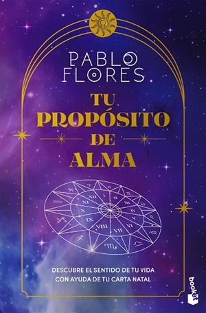 TU PROPÓSITO DE ALMA | 9788411193245 | FLORES, PABLO | Llibreria Drac - Librería de Olot | Comprar libros en catalán y castellano online