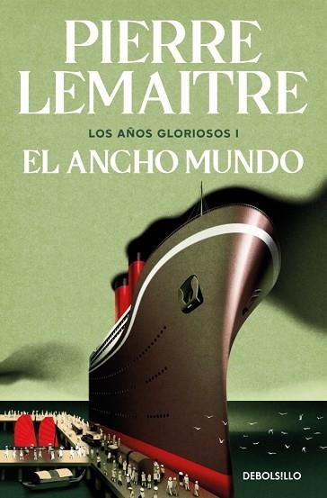 ANCHO MUNDO, EL (LOS AÑOS GLORIOSOS 1) | 9788466376846 | LEMAITRE, PIERRE | Llibreria Drac - Llibreria d'Olot | Comprar llibres en català i castellà online