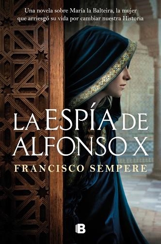 ESPÍA DE ALFONSO X, LA | 9788466684019 | SEMPERE, FRANCISCO | Llibreria Drac - Llibreria d'Olot | Comprar llibres en català i castellà online