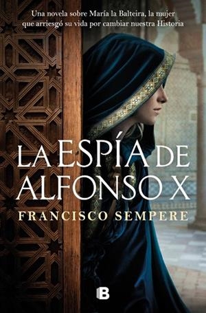 ESPÍA DE ALFONSO X, LA | 9788466684019 | SEMPERE, FRANCISCO | Llibreria Drac - Llibreria d'Olot | Comprar llibres en català i castellà online