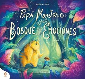 PAPÁ MONSTRUO Y EL BOSQUE DE LAS EMOCIONES | 9788410318380 | LUNA, RUBÉN | Llibreria Drac - Llibreria d'Olot | Comprar llibres en català i castellà online