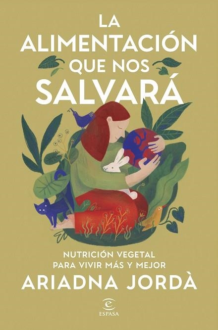 ALIMENTACIÓN QUE NOS SALVARÁ, LA | 9788467079876 | JORDÀ, ARIADNA | Llibreria Drac - Llibreria d'Olot | Comprar llibres en català i castellà online