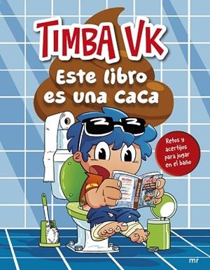 ESTE LIBRO ES UNA CACA | 9788427054639 | TIMBA VK | Llibreria Drac - Librería de Olot | Comprar libros en catalán y castellano online