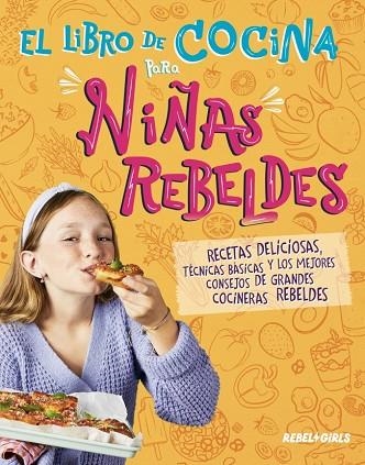 LIBRO DE COCINA PARA NIÑAS REBELDES, EL | 9780241772447 | DK | Llibreria Drac - Llibreria d'Olot | Comprar llibres en català i castellà online