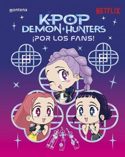 KPOP DEMON HUNTERS: ¡POR LOS FANS! | 9791387973308 | KPOP DEMON HUNTERS | Llibreria Drac - Llibreria d'Olot | Comprar llibres en català i castellà online