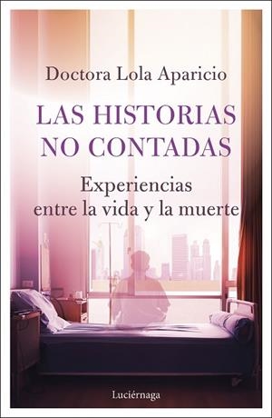 HISTORIAS NO CONTADAS, LAS | 9791387667504 | APARICIO, DRA. LOLA | Llibreria Drac - Llibreria d'Olot | Comprar llibres en català i castellà online