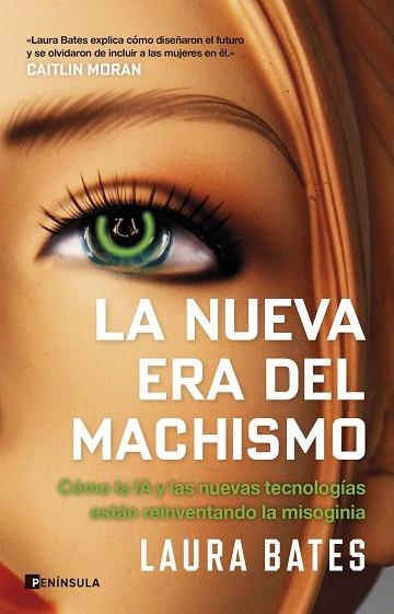NUEVA ERA DEL MACHISMO, LA | 9788411004657 | BATES, LAURA | Llibreria Drac - Llibreria d'Olot | Comprar llibres en català i castellà online