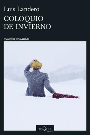 COLOQUIO DE INVIERNO | 9788411077323 | LANDERO, LUIS | Llibreria Drac - Llibreria d'Olot | Comprar llibres en català i castellà online
