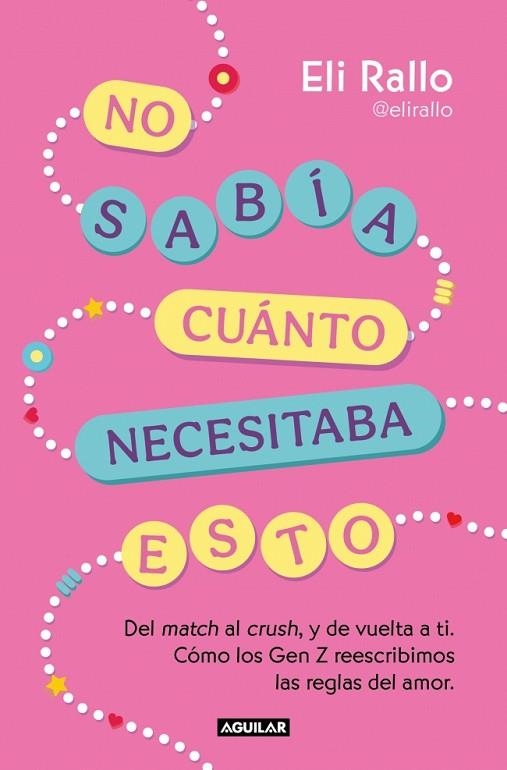 NO SABÍA CUÁNTO NECESITABA ESTO | 9788403526242 | RALLO, ELI | Llibreria Drac - Llibreria d'Olot | Comprar llibres en català i castellà online