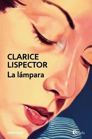 LÁMPARA, LA | 9788466381741 | LISPECTOR, CLARICE | Llibreria Drac - Llibreria d'Olot | Comprar llibres en català i castellà online