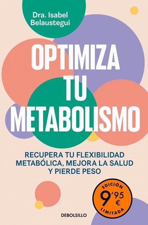 OPTIMIZA TU METABOLISMO (EDICIÓN LIMITADA) | 9788466390415 | BELAUSTEGUI, ISABEL | Llibreria Drac - Llibreria d'Olot | Comprar llibres en català i castellà online
