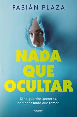 NADA QUE OCULTAR | 9788425371493 | PLAZA, FABIÁN | Llibreria Drac - Librería de Olot | Comprar libros en catalán y castellano online