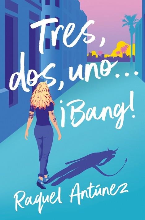 TRES, DOS, UNO... ¡BANG! | 9788410274969 | ANTÚNEZ, RAQUEL | Llibreria Drac - Llibreria d'Olot | Comprar llibres en català i castellà online