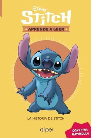HISTORIA DE STITCH, LA (DISNEY. APRENDE A LEER CON LETRA MAYÚSCULA) | 9788419487643 | DISNEY | Llibreria Drac - Llibreria d'Olot | Comprar llibres en català i castellà online
