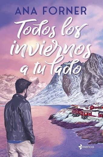 TODOS LOS INVIERNOS A TU LADO | 9788408315490 | FORNER, ANA | Llibreria Drac - Llibreria d'Olot | Comprar llibres en català i castellà online