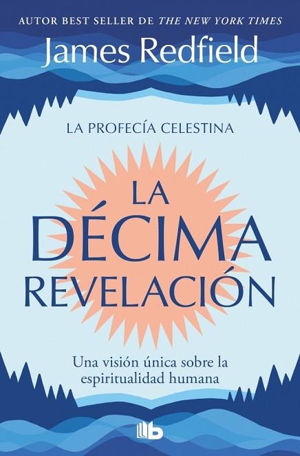 DÉCIMA REVELACIÓN, LA (LA PROFECÍA CELESTINA 2) | 9791387652630 | REDFIELD, JAMES | Llibreria Drac - Llibreria d'Olot | Comprar llibres en català i castellà online